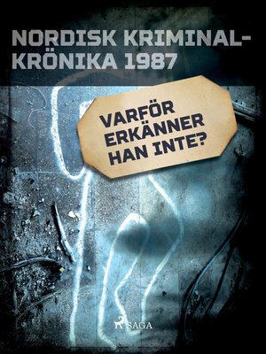 cover image of Varför erkänner han inte?